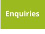 Enquiries